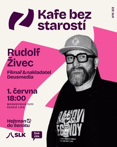 Kafe bez starostí: Rudolf Živec