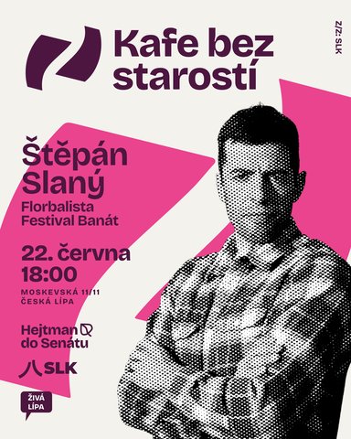Kafe bez starostí: Štěpán Slaný