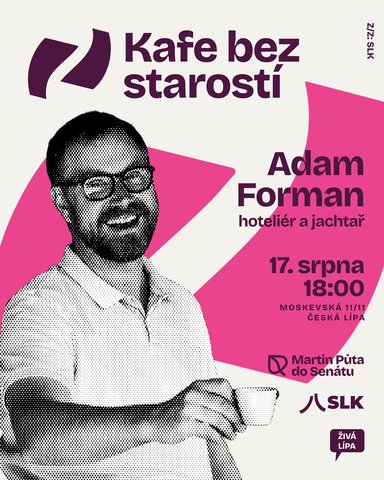 Kafe bez starostí: Adam Forman